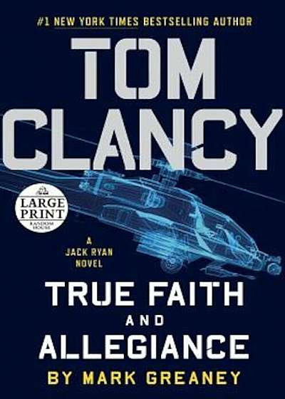 Tom Clancy: True Faith and Allegiance, Paperback