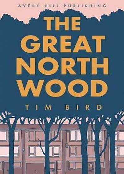 Great North Wood, Paperback