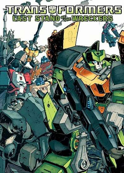 Transformers: Last Stand of the Wreckers, Paperback