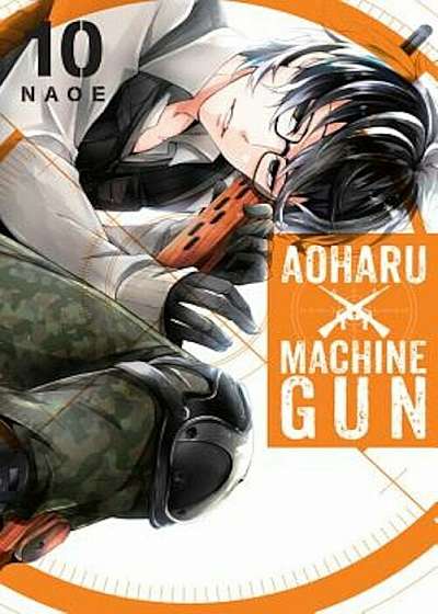 Aoharu X Machinegun, Vol. 10, Paperback