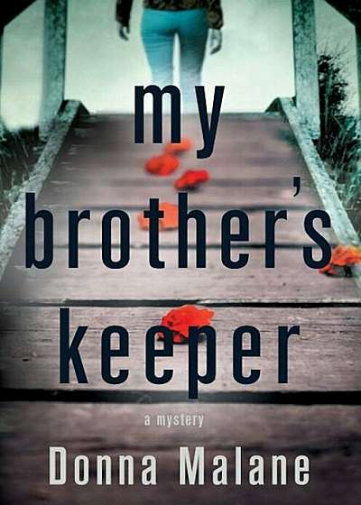 My Brother's Keeper: A Mystery, Hardcover