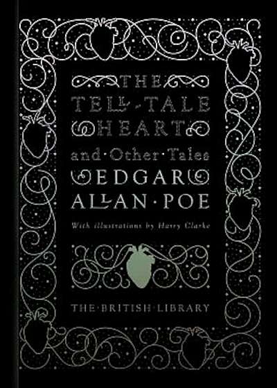 The Tell-Tale Heart: And Other Stories, Hardcover