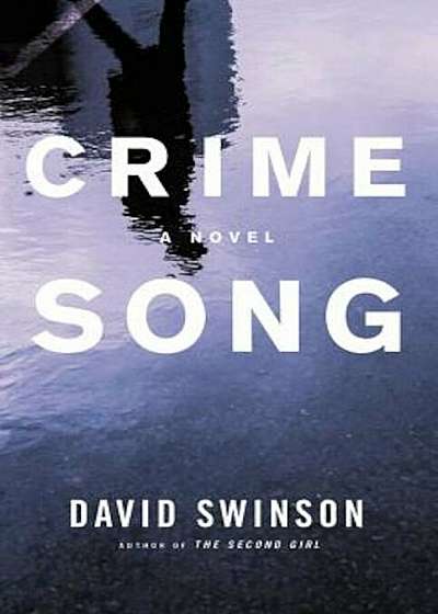 Crime Song, Hardcover