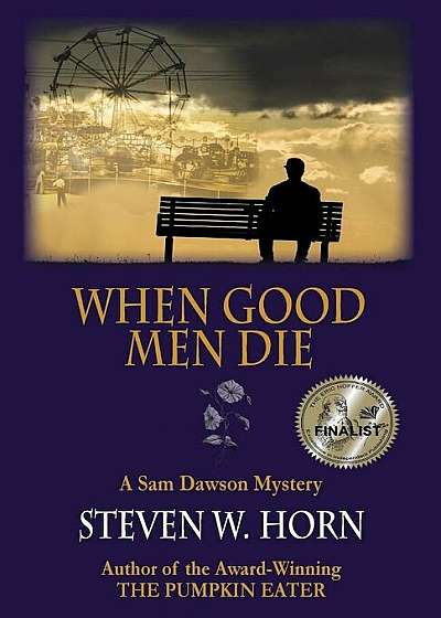 When Good Men Die: A Sam Dawson Mystery, Paperback