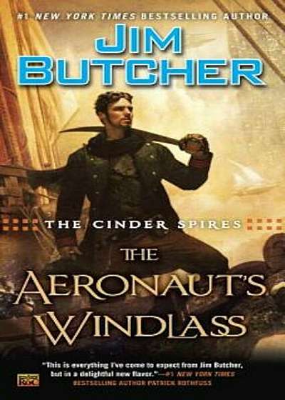The Cinder Spires: The Aeronaut's Windlass, Paperback
