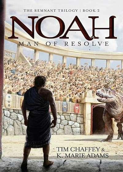Noah: Man of Resolve, Paperback