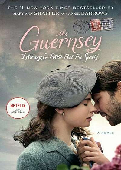 The Guernsey Literary and Potato Peel Pie Society (Movie Tie-In Edition), Paperback