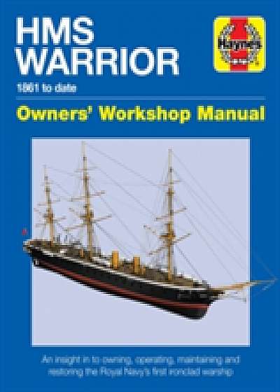 HMS Warrior Manual Owners Workshop Manual