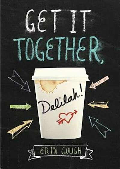Get It Together, Delilah!, Hardcover