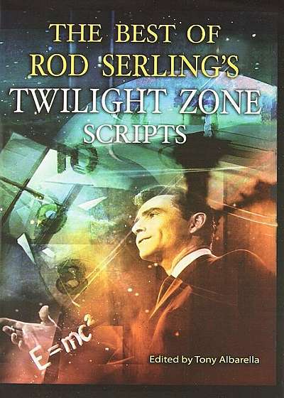 The Best of Rod Serling's Twilight Zone Scripts, Paperback