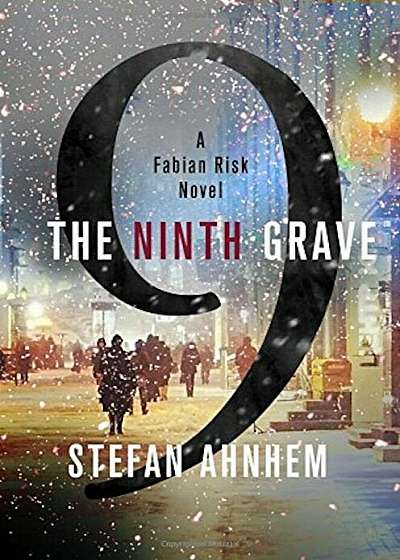 The Ninth Grave: A Fabian Risk Novel, Hardcover