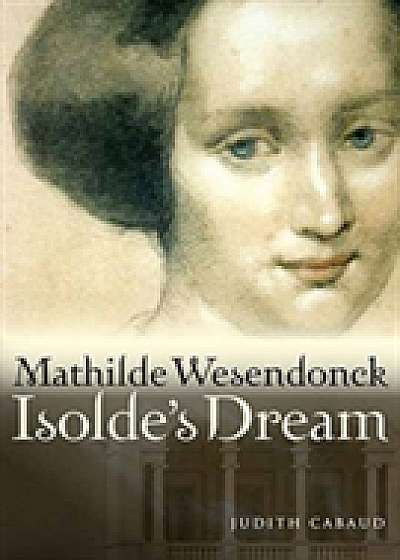 Mathilde Wesendonck, Isolde s Dream