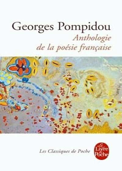 Anthologie de La Poesie Francaise, Paperback