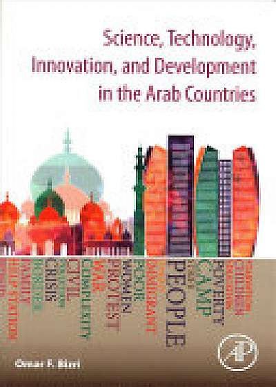 Coperta cărții Science, Technology, Innovation, and Development in the Arab Countries