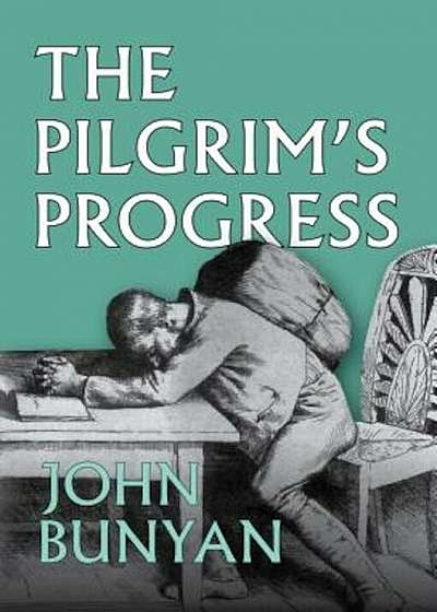 The Pilgrim's Progress, Hardcover