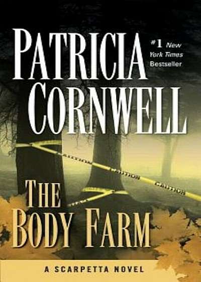 The Body Farm: Scarpetta (Book 5), Paperback