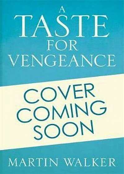 Taste for Vengeance, Hardcover