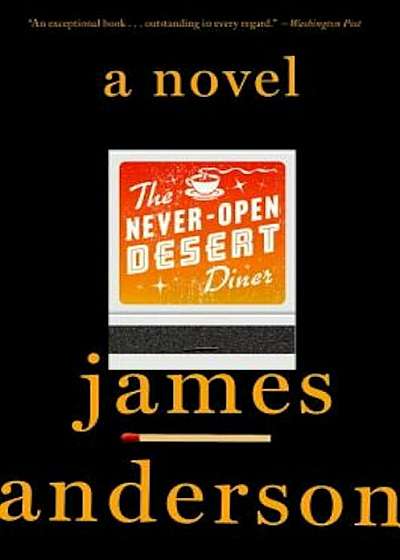 The Never-Open Desert Diner, Paperback