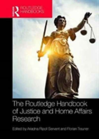 Coperta cărții The Routledge Handbook of Justice and Home Affairs Research