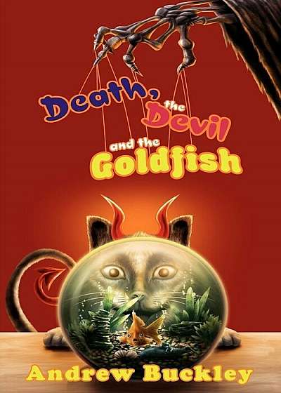 Death, the Devil, and the Goldfish, Paperback