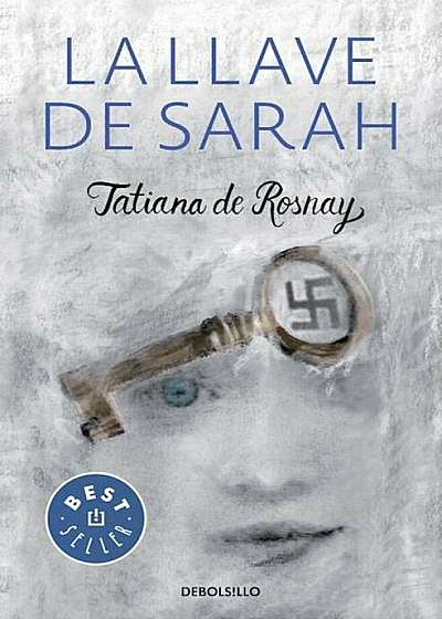 La Llave de Sarah / Sarah's Key, Paperback