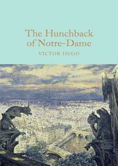 The Hunchback of Notre-Dame, Hardcover