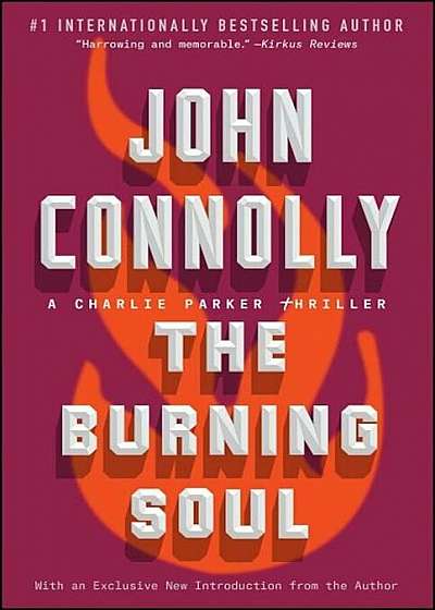 The Burning Soul: A Charlie Parker Thriller, Paperback