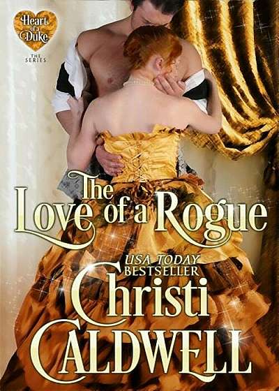 The Love of a Rogue, Paperback