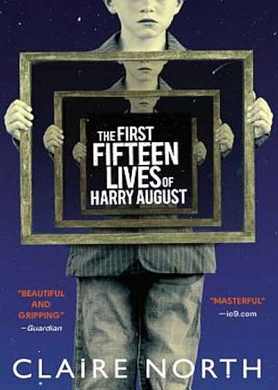 The First Fifteen Lives of Harry August, Paperback
