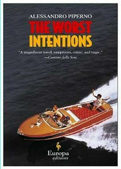 Worst Intentions, Paperback