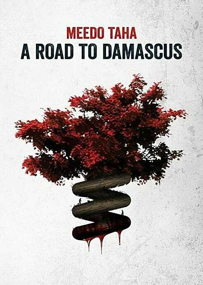 A Road to Damascus, Paperback