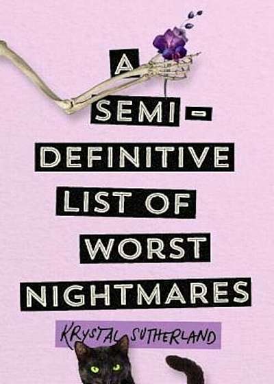 A Semi-Definitive List of Worst Nightmares, Hardcover