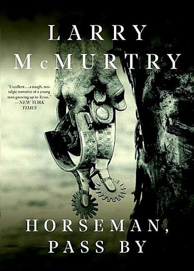 Horseman, Pass By, Paperback