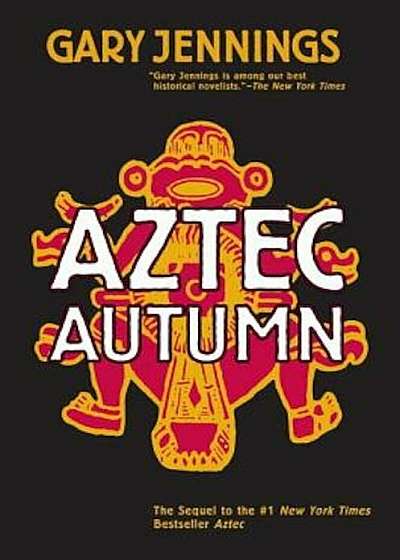Aztec Autumn, Paperback
