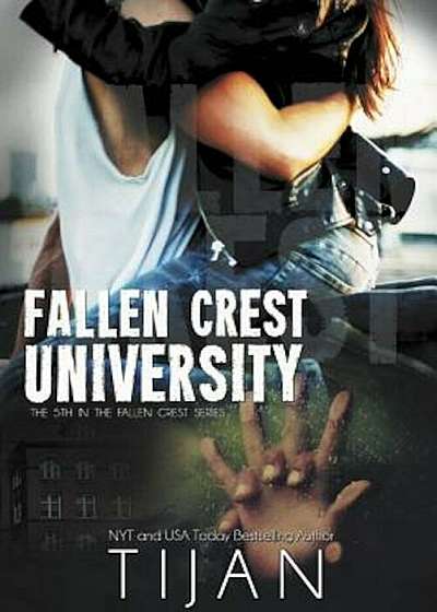 Fallen Crest University: Fallen Crest Series, Book 5, Paperback