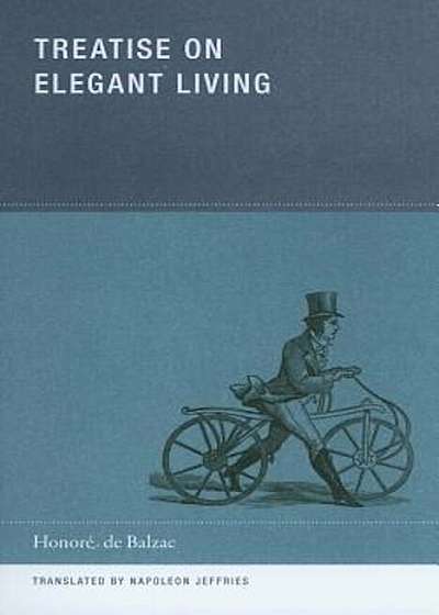 Treatise on Elegant Living, Paperback