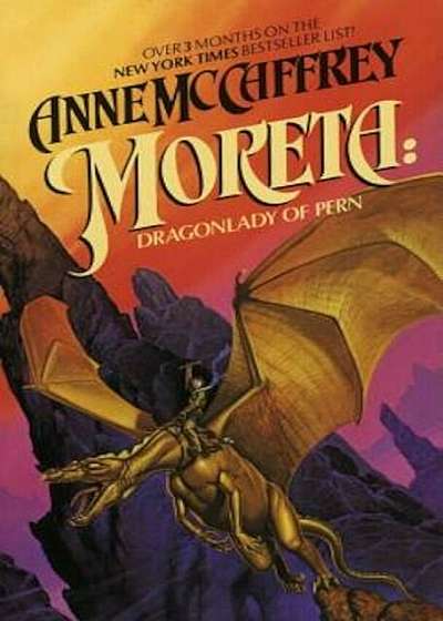 Moreta: Dragonlady of Pern, Paperback