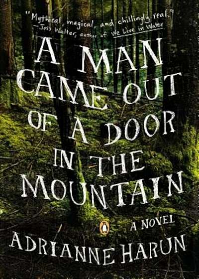 A Man Came Out of a Door in the Mountain, Paperback