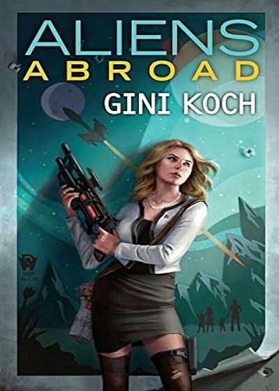 Aliens Abroad, Paperback