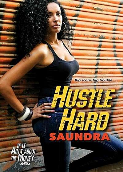 Hustle Hard, Paperback