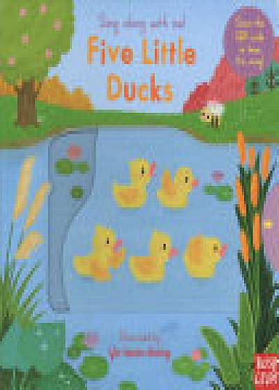 Sing Along With Me! Five Little Ducks