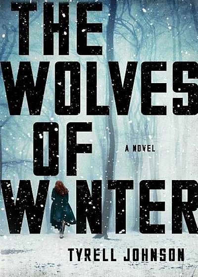 The Wolves of Winter, Hardcover