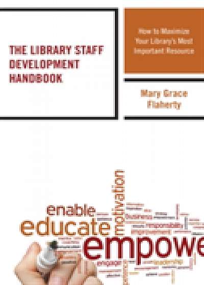 Coperta cărții The Library Staff Development Handbook