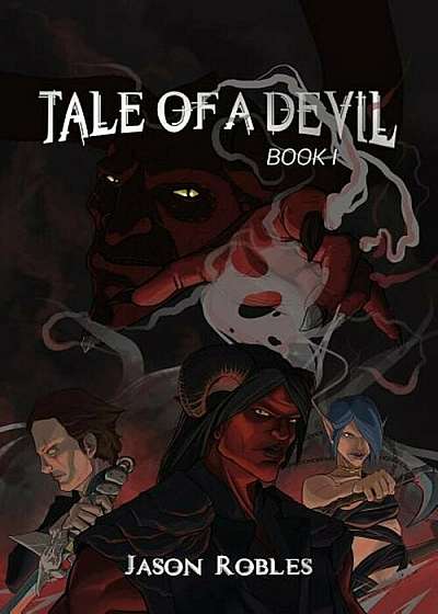 Tale of a Devil: Book I, Paperback