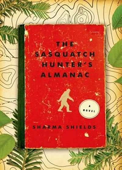 The Sasquatch Hunter's Almanac, Paperback