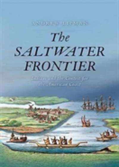 The Saltwater Frontier