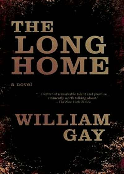 The Long Home, Paperback