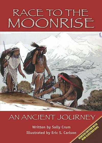 Race to the Moonrise - An Ancient Journey, Paperback