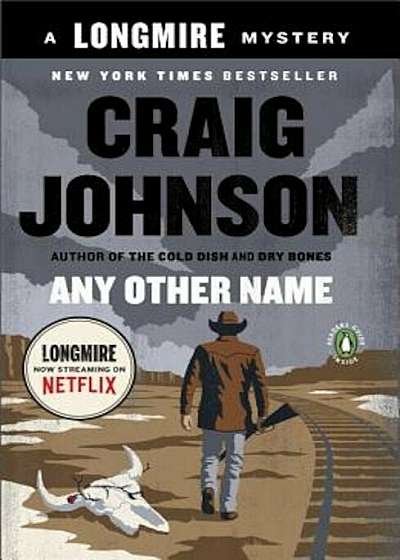 Any Other Name: A Longmire Mystery, Paperback