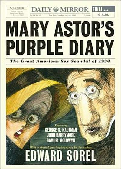 Mary Astor's Purple Diary: The Great American Sex Scandal of 1936, Hardcover